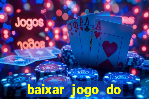 baixar jogo do tigrinho demo